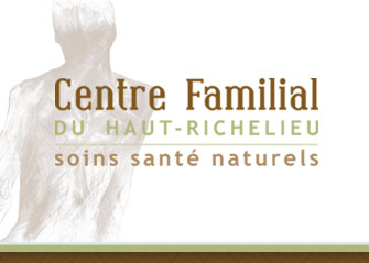 Bienvenue au Centre Familial du Haut-Richelieu :: SOINS SANT NATURELS